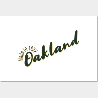 Oakland Made in 1852 Posters and Art